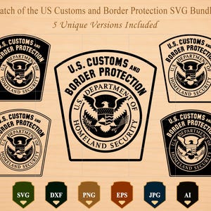 May include: A digital graphic bundle featuring five black and white shield-shaped emblems of the U.S. Customs and Border Protection. The text reads Patch of the US Customs and Border Protection SVG Bundle 5 Unique Versions Included with file formats.