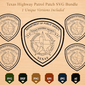 Texas Highway Patrol Patch SVG Bundle, Texas Highway Patrol Badge SVG, TxDPS Emblem SVG, Texas State Police, Cricut & Silhouette Cut Files