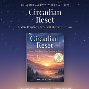 Circadian Rhythm Reset PDF | 10-Day Sleep Reset Guide for Insomnia, Deep Sleep & Morning Energy