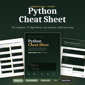 Python Cheat Sheet PDF, Beginner to Pro, 312 Snippets with Outputs, 17 Algorithms, Interview Prep, Printable Coding Reference Guide