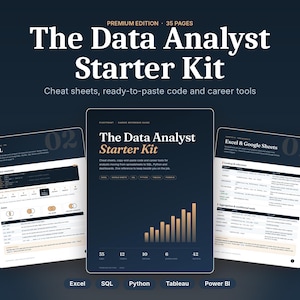 Data Analyst Starter Kit | SQL, Excel, Python, Tableau and Power BI Cheat Sheets | 35 Page PDF | Interview Prep & Portfolio Guide