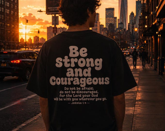 Featured listing image: Be Strong Christian Graphic Tee
