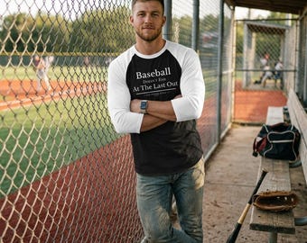 3/4 Sleeve Baseball Raglan | Baseball Doesn't End at the Last Out | Heritage Baseball Shirt