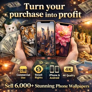 May include: A digital product advertisement featuring three smartphones displaying a tiger, a city skyline, and a pink flower. Text reads: Turn your purchase into profit, Commercial Use, Resell Rights, iPhone & Android, 4K Quality, Sell 6,000+ Stunning Phone Wallpapers.