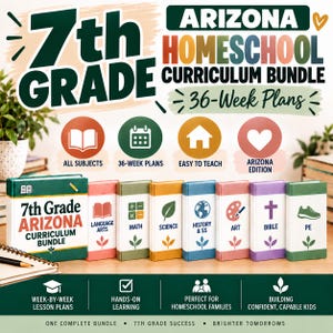May include: A 7th Grade Arizona Homeschool Curriculum Bundle featuring 36-week plans. The set includes eight books labeled Language Arts, Math, Science, History & SS, Art, Bible, and PE, with icons for each subject and a green main binder.