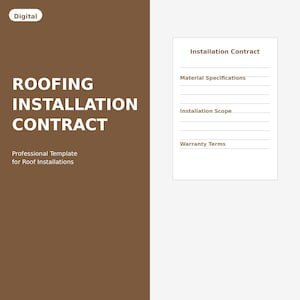 May include: A digital template for a roofing installation contract. The design features a brown background with the words "ROOFING INSTALLATION CONTRACT" in large white letters. A white box on the right lists contract sections: Installation, Material, Scope, and Warranty.