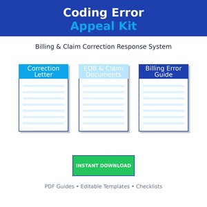 May include: A digital product image with the title "Coding Error Appeal Kit" in white text on a blue background. The image features three document templates labeled "Correction Letter", "EOB & Claim Documents", and "Billing Error Guide". Includes "Instant Download" button.