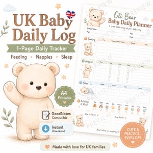 May include: A printable A4 baby daily log and planner featuring a beige bear illustration. The document includes sections for feeding, nappies, sleep, and activities, with text labels for tracking daily care. It is compatible with GoodNotes.