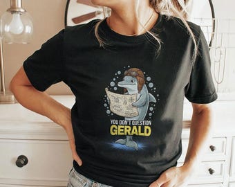 You Don’t Question Gerald Png