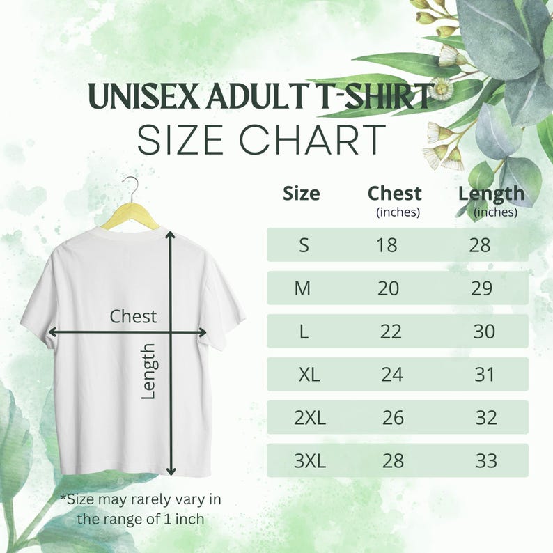 May include: White unisex adult t-shirt hanging on a wooden hanger, with a size chart. The chart lists sizes S to 3XL, with chest measurements from 18 to 28 inches and lengths from 28 to 33 inches. Text on the image reads: "UNISEX ADULT T-SHIRT SIZE CHART."