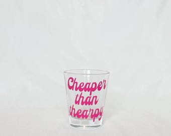 Günstiger als Therapieglas, Knebelgeschenk, große Kleine, Geburtstag, Bachelorette