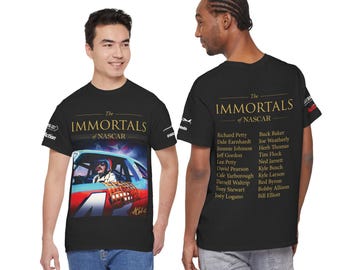 The Immortals of NASCAR Tee | Racing Legends Names Backprint