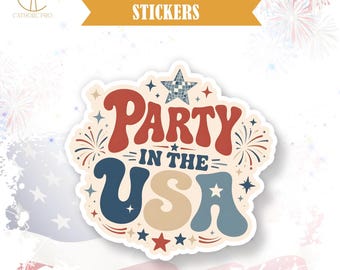 Party In The USA Sticker Patriotic Fourth Of July Decor Laptop Water Bottle Tumbler Americana USA Summer Party Gift Decal