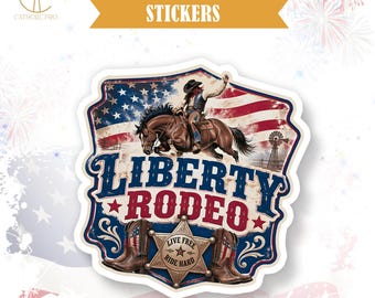 Liberty Rodeo Sticker Patriotic Western Fourth Of July Decor Laptop Water Bottle Tumbler Americana USA Gift Decal