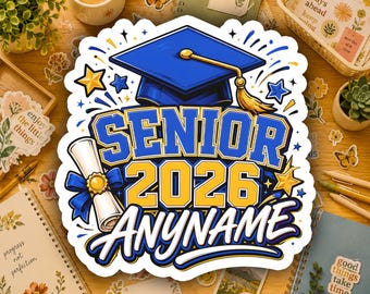 Senior Name Sticker Personalized Class of 2026 Vinyl Decal Custom High School Senior Gift Waterproof Laptop Water Bottle