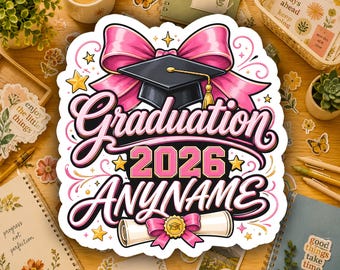 Personalized Graduation Name Sticker Custom Graduate Vinyl Decal Waterproof Graduation Gift Class of 2026 Laptop Water Bottle