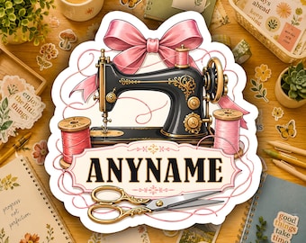 Custom Sewing Name Sticker Personalized Sewing Vinyl Decal Waterproof Seamstress Gift Laptop Water Bottle Sewing Machine Craft Room