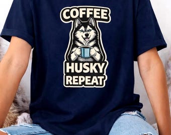 Husky Coffee Shirt Funny Dog Lover Gift Siberian Husky Owner Tee