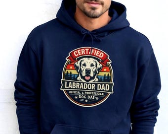 Certified Labrador Dad Hoodie Dog Lover Gift for Him Retro Lab Owner Sweatshirt