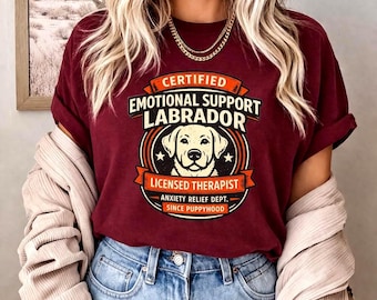 Emotional Support Labrador Shirt Funny Dog Owner Mental Health Gift
