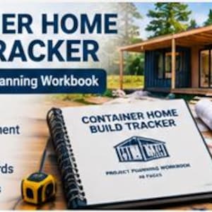 May include: A 48-page Container Home Build Tracker project planning workbook with a spiral binding. The cover features the title and a container home illustration. Includes a yellow tape measure, calculator, pencil, and rolled blueprints.