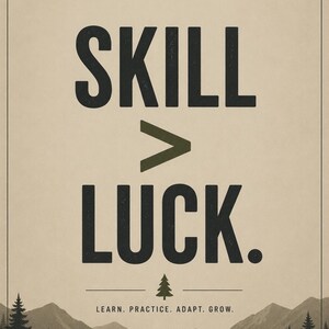 May include: A rectangular poster with a beige background featuring the text EVL ECOVOLT LIVING above the words SKILL > LUCK in large black font. Below this is a small tree icon and the text LEARN. PRACTICE. ADAPT. GROW. over a mountain landscape.