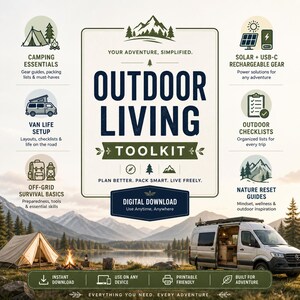 May include: An Outdoor Living Toolkit digital download guide featuring sections on camping essentials, van life setup, off-grid survival, solar gear, checklists, and nature reset guides. The graphic includes mountain icons and text: Your Adventure, Simplified.