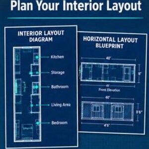 May include: A blue architectural blueprint titled Plan Your Interior Layout, featuring an Interior Layout Diagram with labels for kitchen, storage, bathroom, living area, and bedroom, alongside a Horizontal Layout Blueprint with 40-foot dimensions.