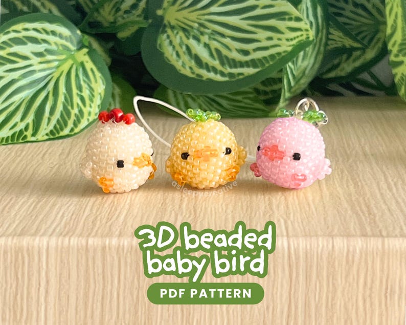 May include: Three small 3D beaded baby bird figures in white, yellow, and pink, each featuring tiny black eyes and colored beaks. The text 3D beaded baby bird PDF PATTERN is displayed in green at the bottom of the image.