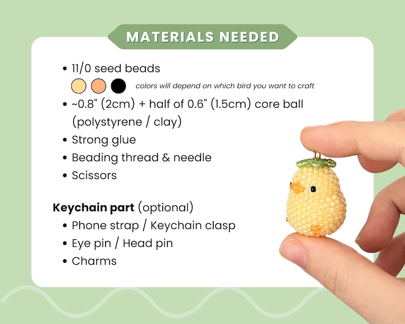 May include: A yellow beaded chick keychain with a green beaded hat is held. The image includes a list of materials needed to craft the chick, including seed beads, a 2cm core ball, glue, thread, and scissors. Text reads 'MATERIALS NEEDED'.