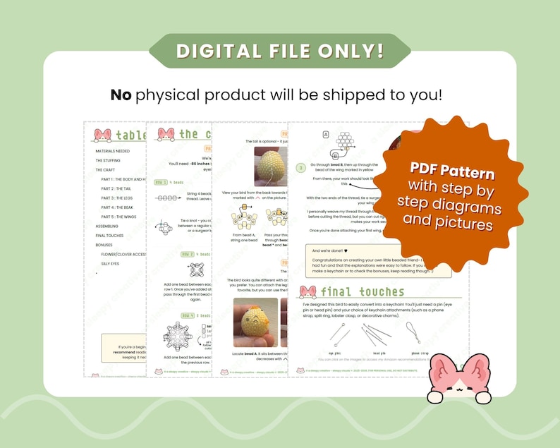 May include: A digital PDF pattern with diagrams and pictures to guide crafting. The pattern provides instructions for a small item. Text on the image reads "DIGITAL FILE ONLY!" and "No physical product will be shipped to you!"