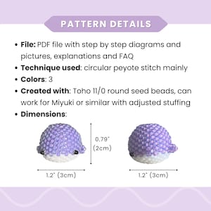 May include: A PDF pattern details a beaded whale design. The pattern uses circular peyote stitch with 3 colors. The whale measures 1.2 inches (3cm) long and 0.79 inches (2cm) high. The pattern includes diagrams, explanations, and FAQs.