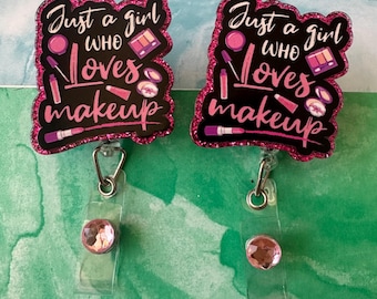 Just a Girl who Loves Make-up intrekbare badgehaspel