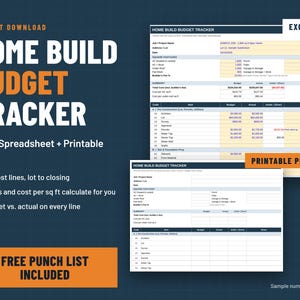 May include: A Home Build Budget Tracker digital template featuring an Excel spreadsheet and a printable PDF. The document includes sections for project details, square footage, and cost lines from lot to closing with budget vs. actual calculations.