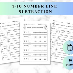 May include: White worksheets for subtraction using number lines. The text "1-10 NUMBER LINE SUBTRACTION" is at the top. Each worksheet includes space for a name and date. The image shows 10 pages.
