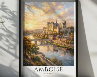 Amboise France Travel Poster, Loire Valley Castle Wall Art, French Chateau Print