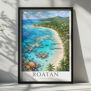 May include: A framed vertical wall art print depicting a tropical coastal scene in Roatan, Honduras. The image features a sandy beach, turquoise water with visible coral reefs, palm trees, and small buildings. The text ROATAN HONDURAS is at the bottom.