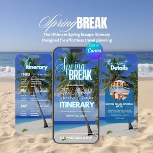 May include: A digital travel itinerary for a Spring Break escape, displayed on a smartphone. The design features palm trees, a beach scene, and the words "Spring Break" and "The Ultimate Spring Escape Itinerary". Includes resort details and a download button.