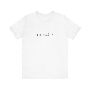 rm -rf / Tee | Minimalist Linux Command Computer Shirt