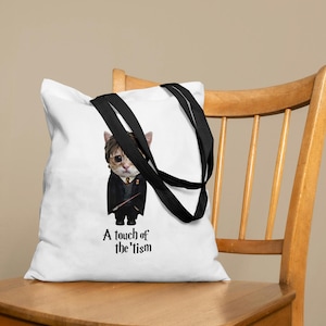 Bolso de mano A Touch Of The Tism, bolso ecológico, estética felina, bolso de lona, nutria estimulante, ambiente de salud mental, neurospicy