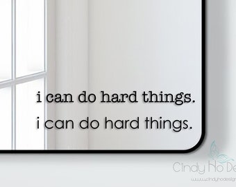 I Can Do Hard Things - Typography Decal