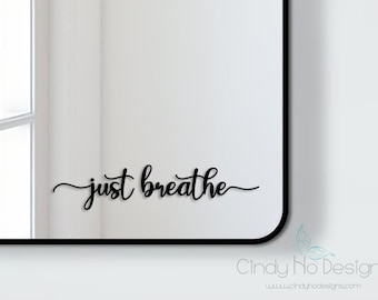 Just Breathe Decal Typography Decal