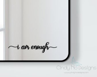 I am Enough Script Decal Typography Decal