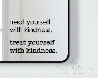 Treat Yourself with Kindness Typography Decal