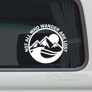 Not All Who Wander Are Lost Decal