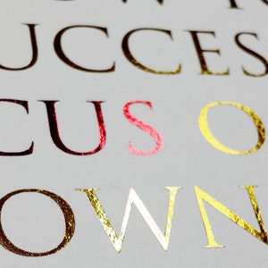 How To Be Successful: Focus on Your Own Shit Gold and Red Foil 5 x 7 Print Don't Let Anything Distract You From Your Dreams image 2