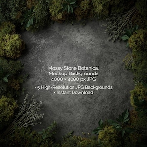 May include: A dark gray, textured background with a circular area in the center, surrounded by green moss and foliage. The text reads "Mossy Stone Botanical Mockup Backgrounds" and "5 High-Resolution JPG Backgrounds".
