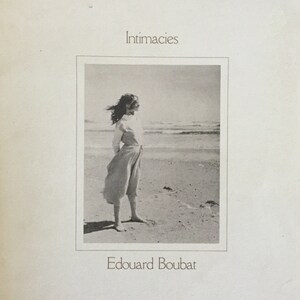 大特価 意味 Intimacies - Boubat Edouard - Portraits - Photography - 1980 アート・デザイン・音楽
