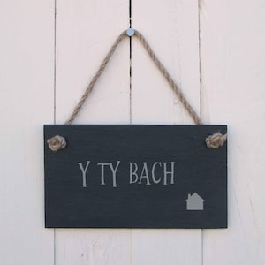 Welsh Slate Hanging Sign 'Y Ty Bach' (Little House) – Laser Etched Home Decor