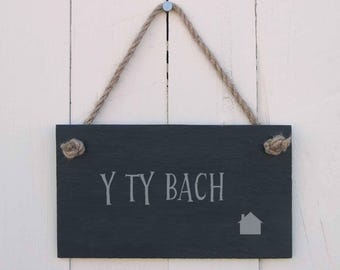 Welsh Slate Hanging Sign 'Y Ty Bach' (Little House) – Laser Etched Home Decor